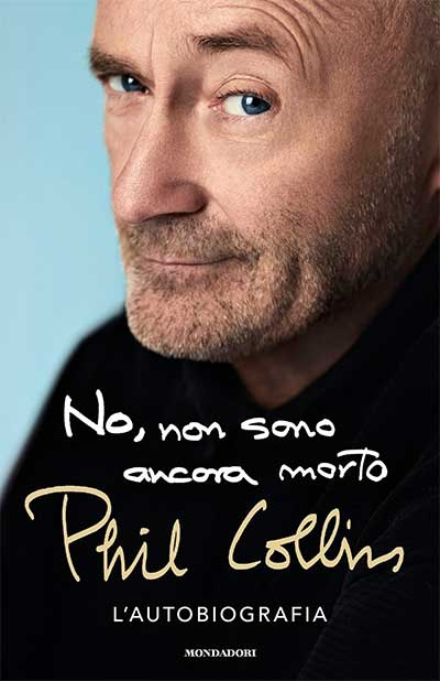 Phil Collins No, non sono ancora morto