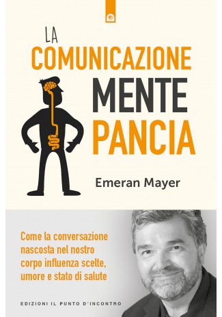 La comunicazione mente-pancia