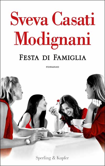 Festa di famiglia - Sveva Casati Modignani