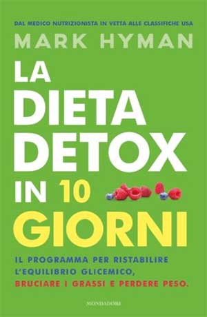 La dieta detox in 10 giorni. Novità in libreria