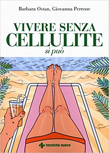 Vivere senza cellulite