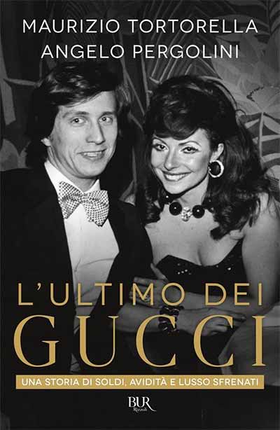 L’ultimo dei Gucci - Una storia di soldi, avidità e lusso sfrenati