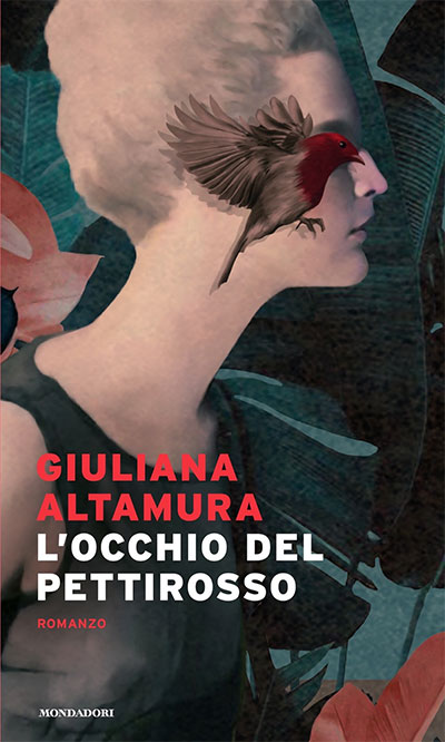 Giuliana Altamura - L’occhio del pettirosso
