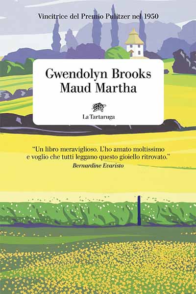 Maud Martha - Gwendolyn Brooks