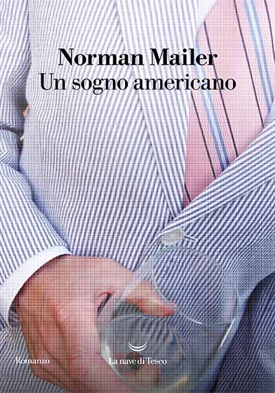 Un sogno americano - Norman Mailer