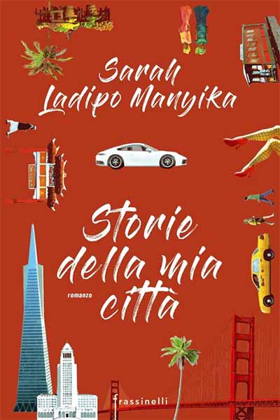 Storie della mia città di Sarah Ladipo Manyika